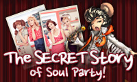 The SECRET Story of Soul Party!